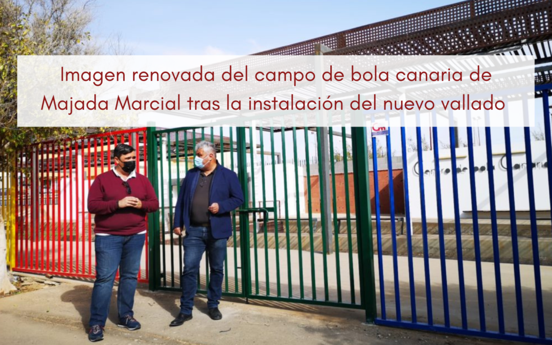 El Ayuntamiento da una imagen renovada al campo de bola canaria de Majada Marcial con la instalación del nuevo vallado perimetral