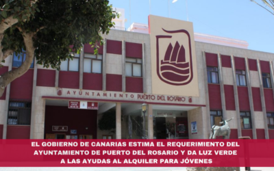 El Gobierno de Canarias estima el requerimiento del Ayuntamiento de Puerto del Rosario y da luz verde a las ayudas al alquiler para jóvenes