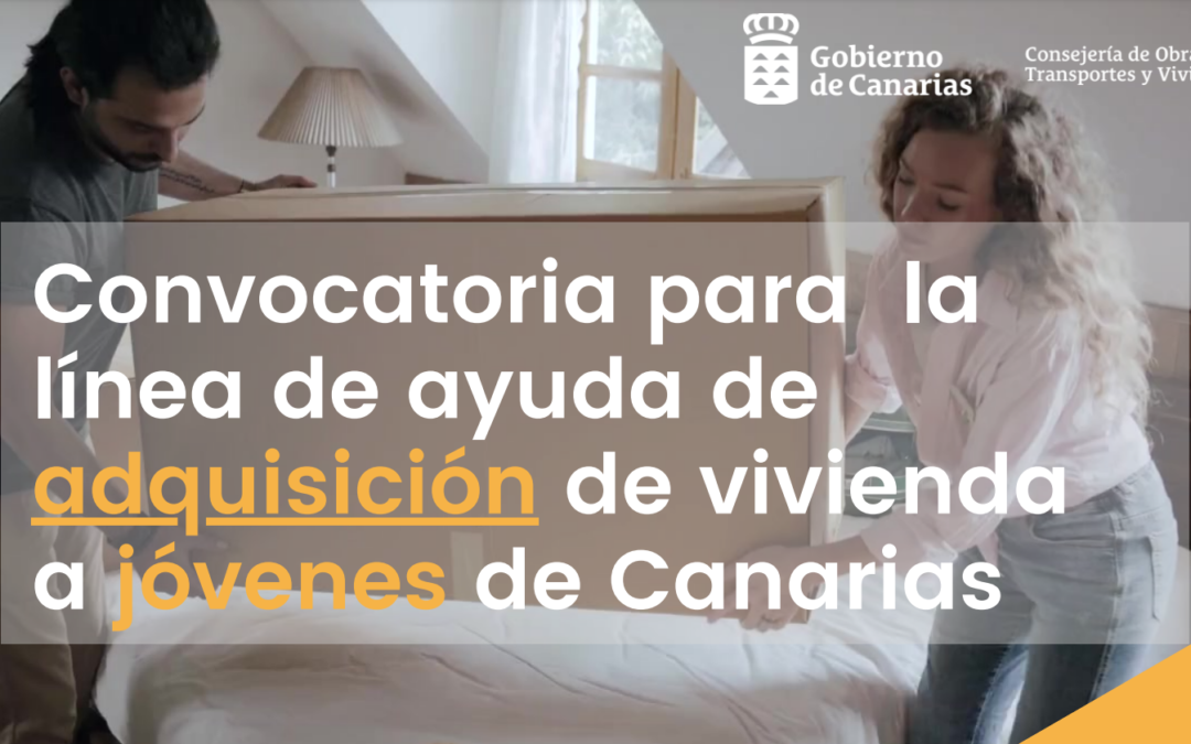 El Ayuntamiento de Puerto del Rosario informa sobre las ayudas del Gobierno de Canarias que facilitan a los jóvenes la adquisición de su primera vivienda