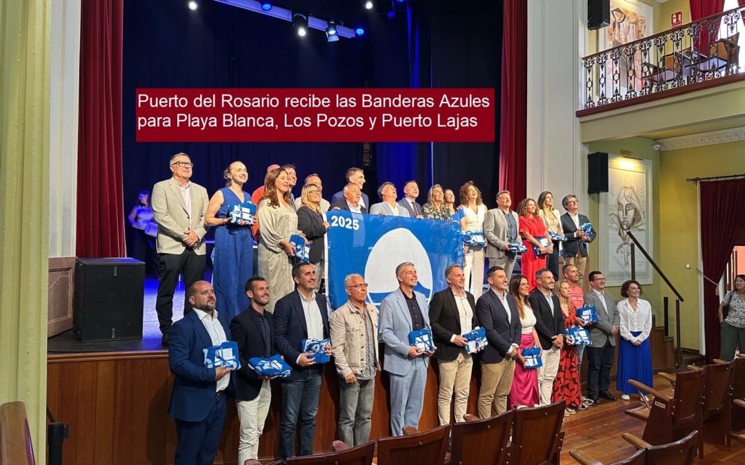 Puerto del Rosario recibe las Banderas Azules para Playa Blanca, Los Pozos y Puerto Lajas
