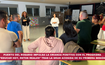 Puerto del Rosario impulsa la crianza positiva con el programa “Educar Hoy, Retos Reales” tras la gran acogida de su primera sesión