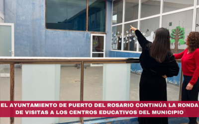 El Ayuntamiento de Puerto del Rosario continúa la ronda de visitas a los centros educativos del municipio