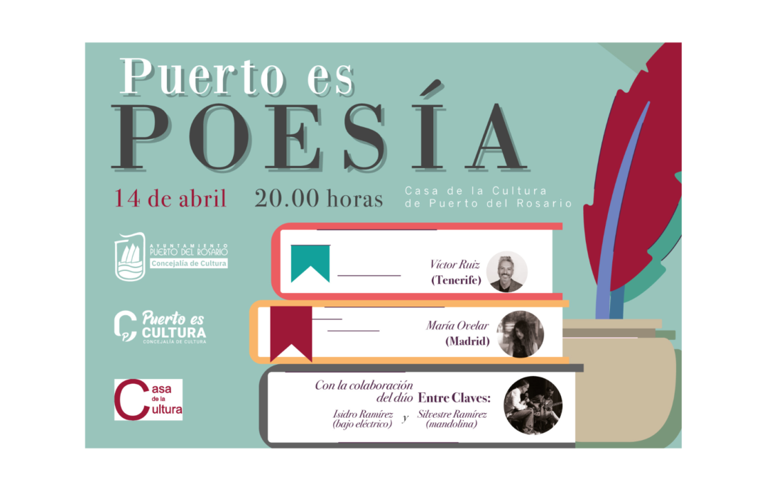 María Ovelar y Víctor Ruiz este viernes en un nuevo encuentro de ‘Puerto es Poesía’