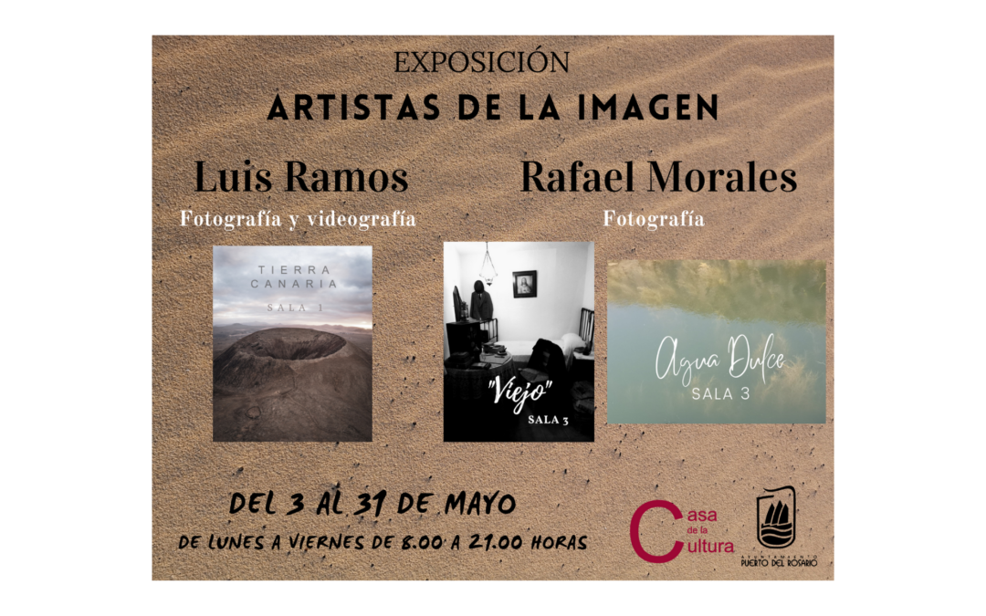 La Casa de la Cultura acoge la exposición fotográfica de Luis Ramos y Rafael Morales donde reflejan su admiración por la belleza de los paisajes canarios