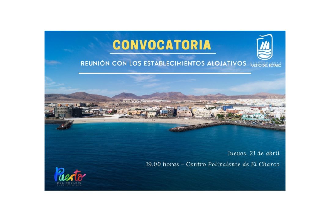 El Ayuntamiento convoca una reunión con los establecimientos alojativos para la gestión del destino turístico de Puerto del Rosario