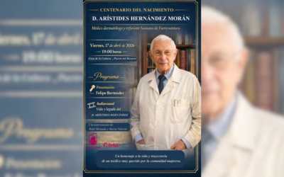 Puerto del Rosario homenajea a Don Arístides en el centenario de su nacimiento