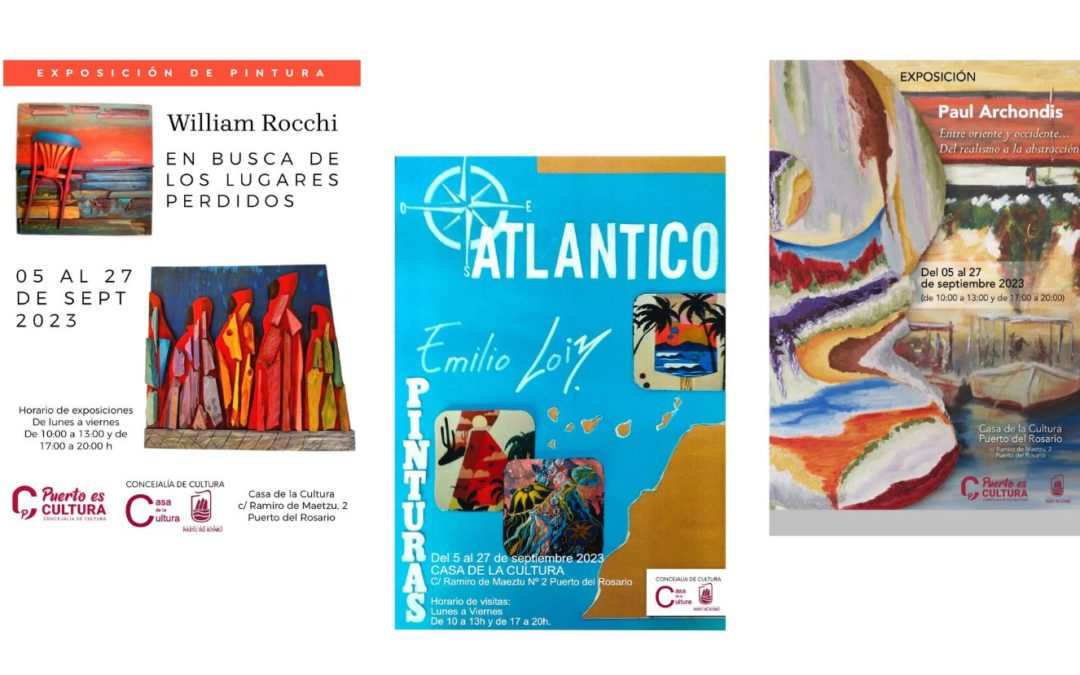 El mes de septiembre llega con tres exposiciones en la Casa de la Cultura de Puerto del Rosario