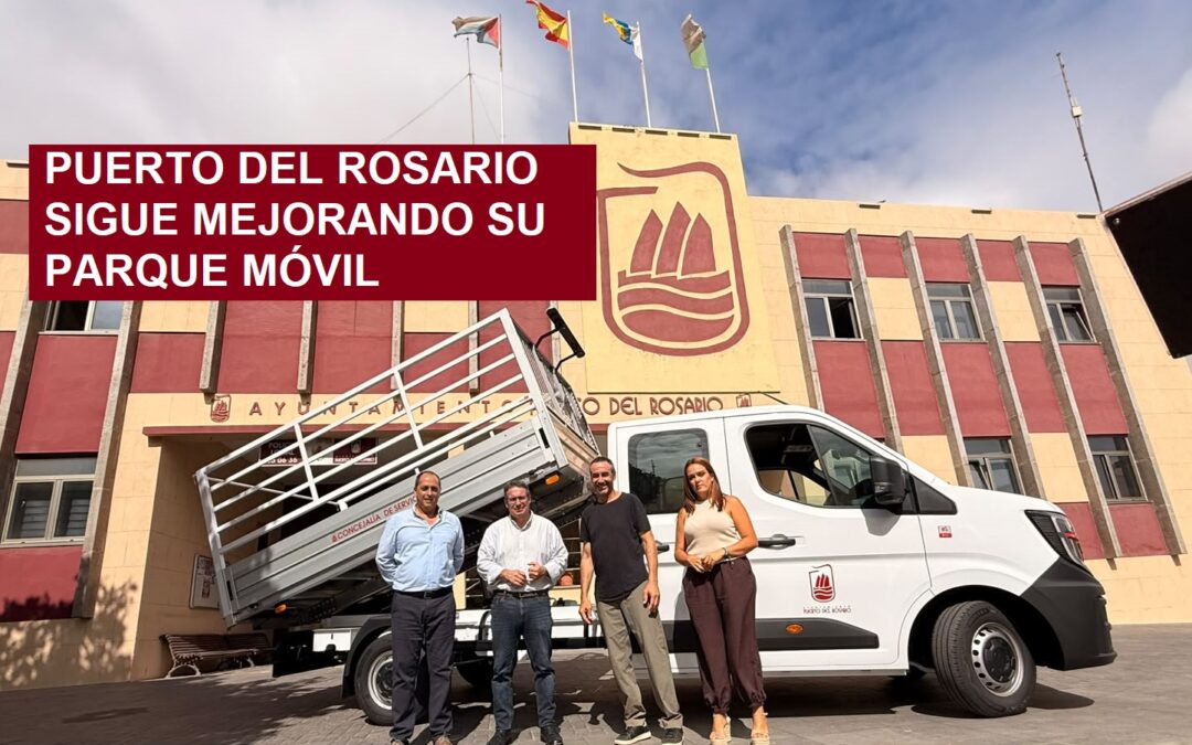 Puerto del Rosario sigue mejorando su parque móvil