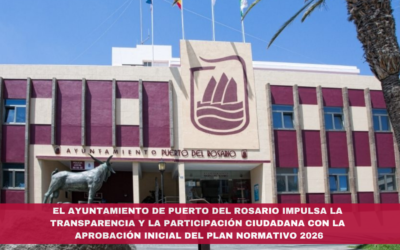El Ayuntamiento de Puerto del Rosario impulsa la transparencia y la participación ciudadana con la aprobación inicial del Plan Normativo 2026