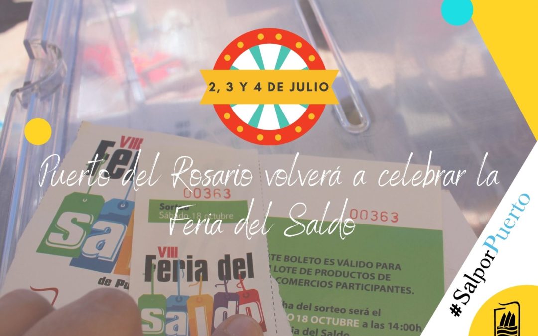 Puerto del Rosario volverá a celebrar la Feria del Saldo los días 2, 3 y 4 de julio