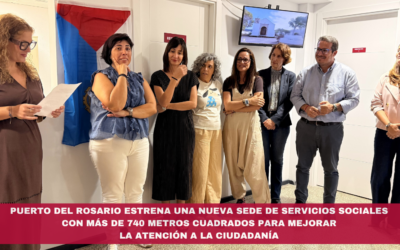 Puerto del Rosario estrena una nueva sede de Servicios Sociales con más de 740 metros cuadrados para mejorar la atención a la ciudadanía