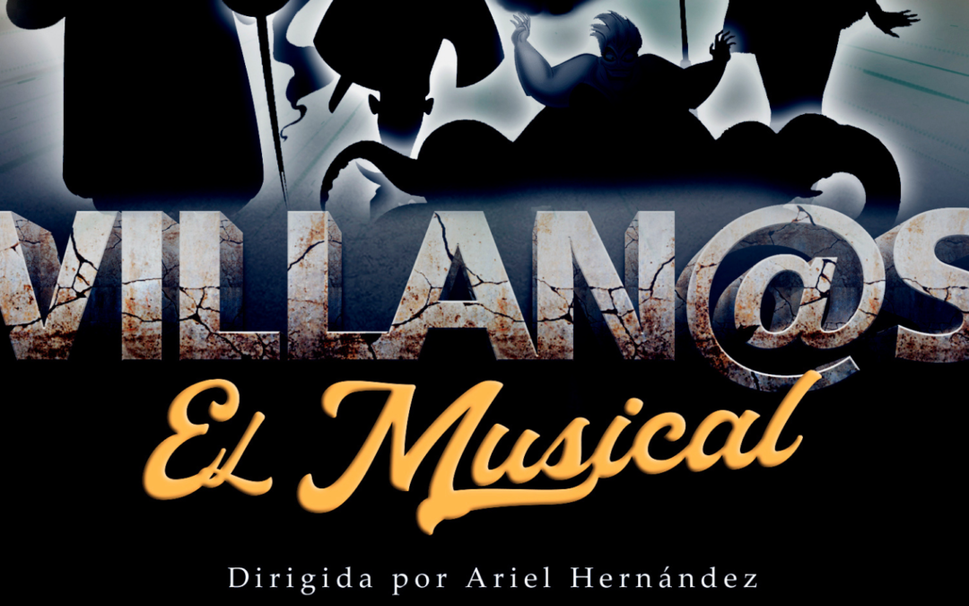 ‘Villanos el Musical’ llega este sábado a la Plaza de la Paz
