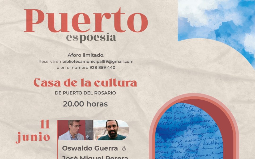 Los poetas Oswaldo Guerra y José Miguel Perera inauguran la sexta edición de ‘Puerto es poesía’